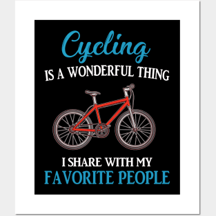 Cycling Is A Wonderful Thing Posters and Art